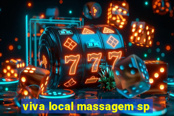 viva local massagem sp